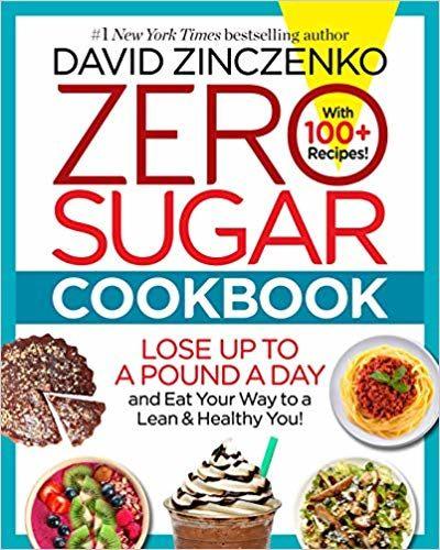 ‘Zero Sugar Cookbook’ by David Zinczenko